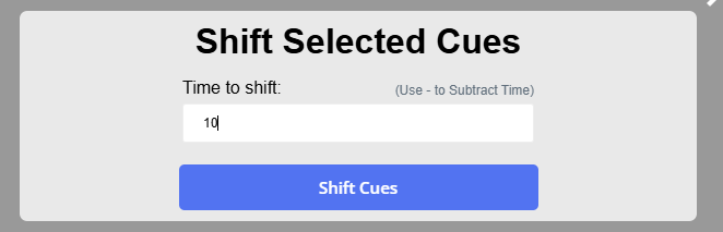 Shift cues time entry window